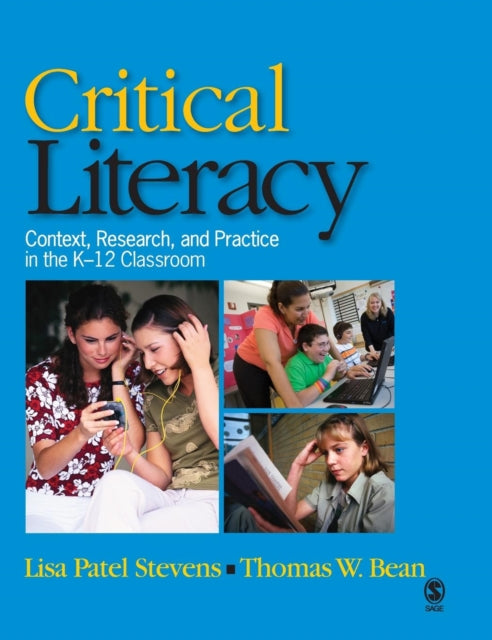Book cover of: Critical Literacy. By: Lisa P. (Patel) Stevens, Lisa Patel Stevens