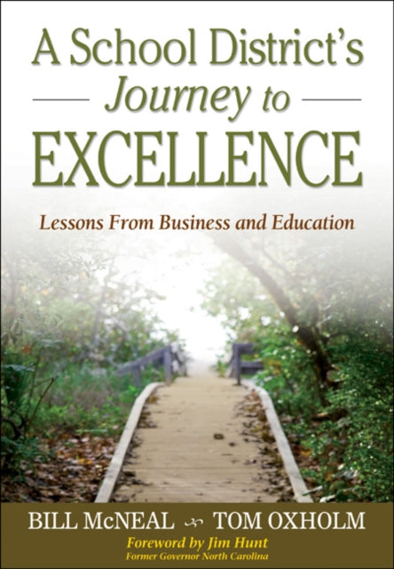 Book cover of: School District’s Journey to Excellence. By: Bill McNeal