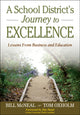 Book cover of: School District’s Journey to Excellence. By: Bill McNeal