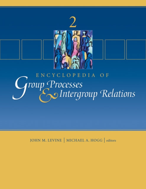 Book cover of: Encyclopedia of Group Processes and Intergroup Relations. By: John M. Levine