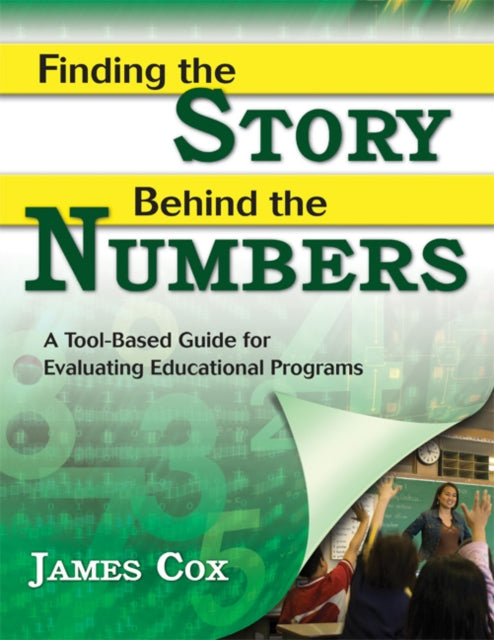 Book cover of: Finding the Story Behind the Numbers. By: James Cox