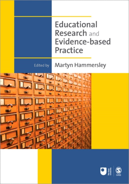 Book cover of: Educational Research and Evidence-based Practice. By: Martyn Hammersley