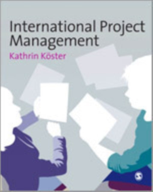 Book cover of: International Project Management. By: Kathrin Köster