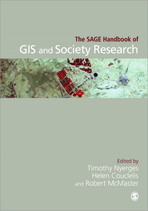 The SAGE Handbook of GIS and Society