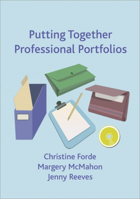 Book cover of: Putting Together Professional Portfolios. By: Christine Forde