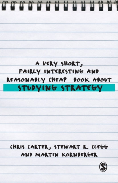 Book cover of: Very Short, Fairly Interesting and Reasonably Cheap Book About Studying Strategy. By: Chris Carter