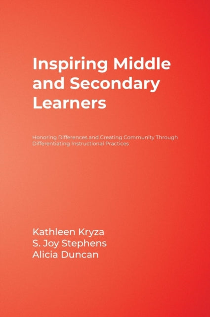 Book cover of: Inspiring Middle and Secondary Learners. By: Kathleen Kryza