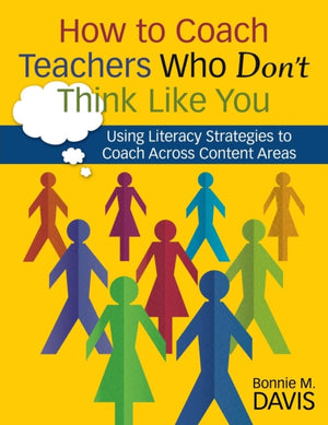 How to Coach Teachers Who Don't Think Like You