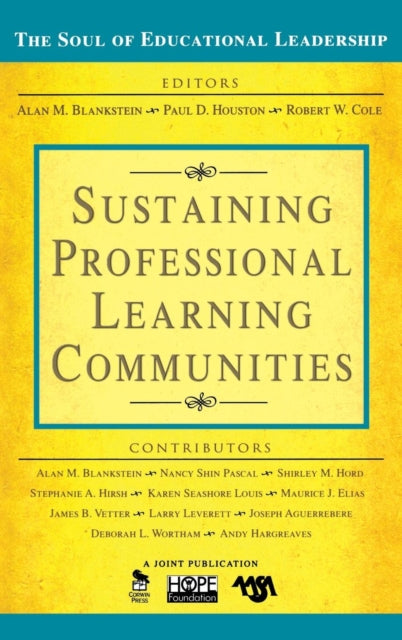 Book cover of: Sustaining Professional Learning Communities. By: Alan M. Blankstein
