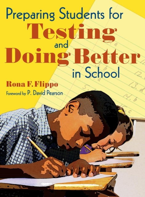 Book cover of: Preparing Students for Testing and Doing Better in School. By: Rona F. Flippo