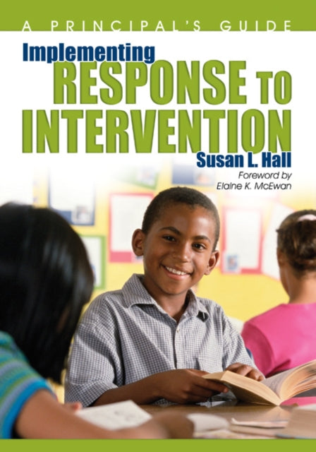 Book cover of: Implementing Response to Intervention. By: Susan L. Hall