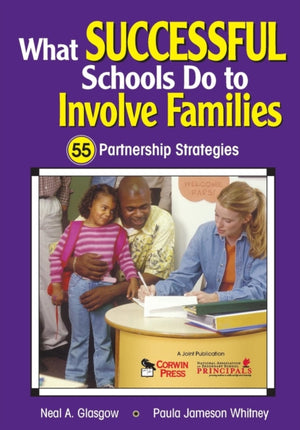 What Successful Schools Do to Involve Families