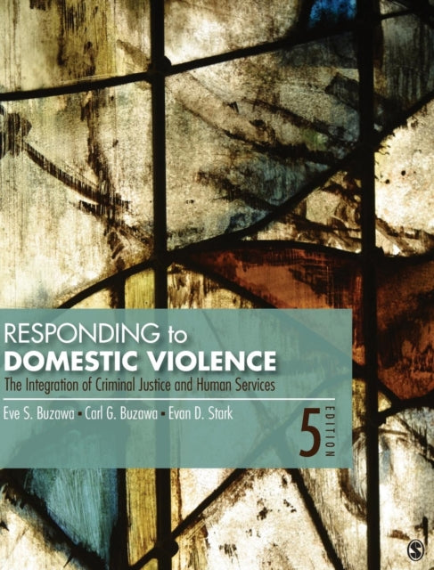 Book cover of: Responding to Domestic Violence. By: Eva Schlesinger Buzawa