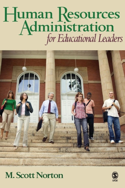 Book cover of: Human Resources Administration for Educational Leaders. By: M. Scott Norton
