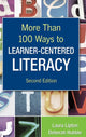 Book cover of: More Than 100 Ways to Learner-Centered Literacy. By: Laura Lipton