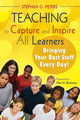 Book cover of: Teaching to Capture and Inspire All Learners. By: Stephen G. Peters