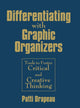 Book cover of: Differentiating With Graphic Organizers. By: Patti Drapeau