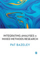 Book cover of: Integrating Analyses in Mixed Methods Research. By: Patricia Bazeley