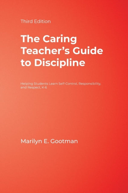 Book cover of: Caring Teacher's Guide to Discipline. By: Marilyn E. Gootman