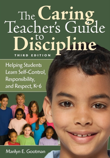 Book cover of: Caring Teacher's Guide to Discipline. By: Marilyn E. Gootman