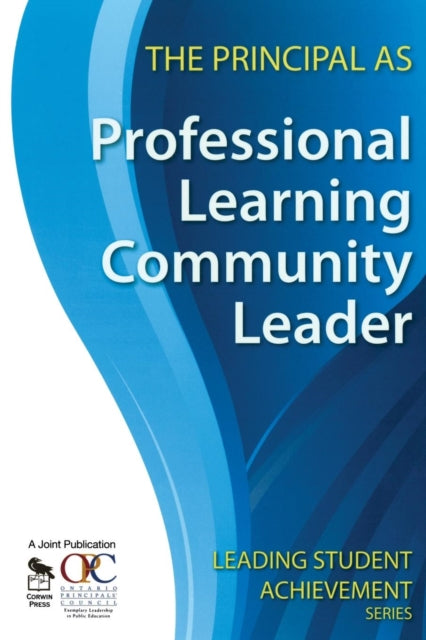 The Principal as Professional Learning Community Leader