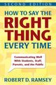 Book cover of: How to Say the Right Thing Every Time. By: Robert D. Ramsey
