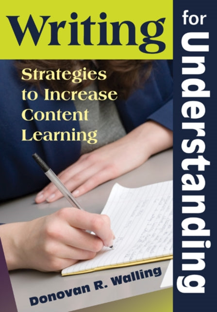Book cover of: Writing for Understanding. By: Donovan R. Walling