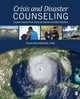 Book cover of: Crisis and Disaster Counseling