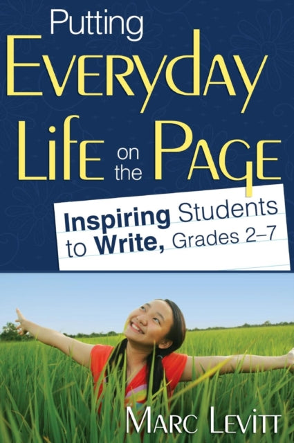Putting Everyday Life on the Page