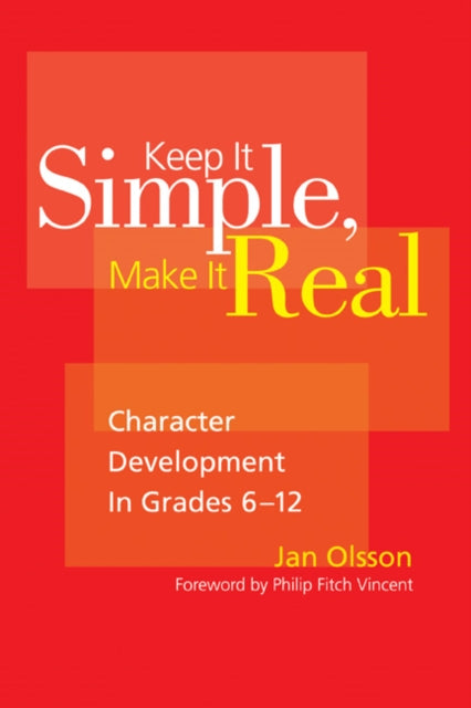 Book cover of: Keep It Simple, Make It Real. By: Jan Olsson