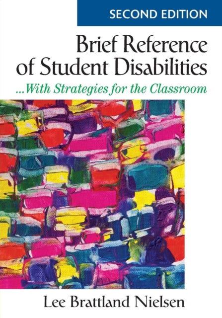 Book cover of: Brief Reference of Student Disabilities. By: Lee Brattland Nielsen