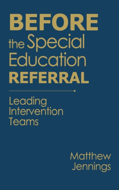 Book cover of: Before the Special Education Referral. By: Matthew Jennings