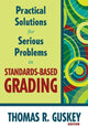 Book cover of: Practical Solutions for Serious Problems in Standards-Based Grading