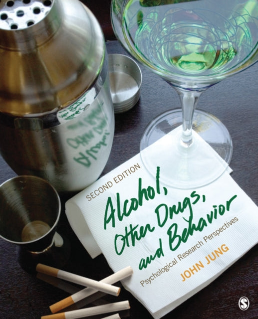 Book cover of: Alcohol, Other Drugs, and Behavior. By: John Jung