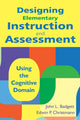 Book cover of: Designing Elementary Instruction and Assessment. By: John B. Badgett, John L. Badgett