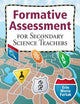 Book cover of: Formative Assessment for Secondary Science Teachers. By: Erin Marie Furtak