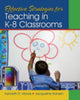Book cover of: Effective Strategies for Teaching in K-8 Classrooms. By: Kenneth D. Moore