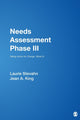 Book cover of: Needs Assessment Phase III. By: Laurie Stevahn