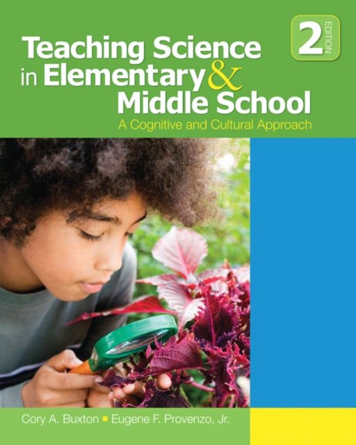 Book cover of: Teaching Science in Elementary and Middle School. By: Cory A. Buxton