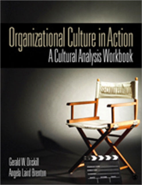 Book cover of: Organizational Culture in Action. By: Gerald W. Driskill