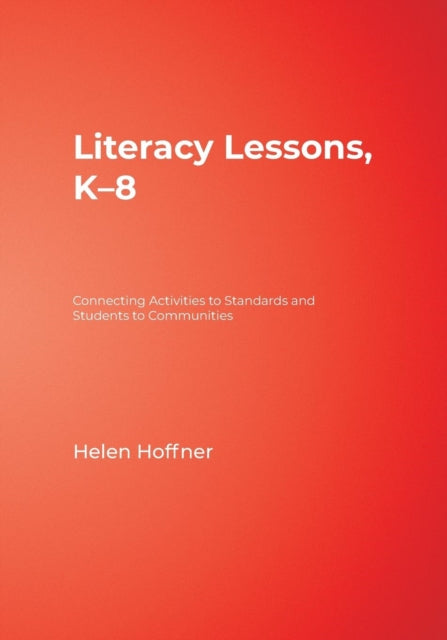 Book cover of: Literacy Lessons, K–8. By: Helen Hoffner