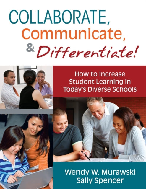 Book cover of: Collaborate, Communicate, and Differentiate!. By: Wendy W. Murawski