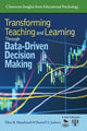 Book cover of: Transforming Teaching and Learning Through Data-Driven Decision Making. By: Ellen Beth Mandinach