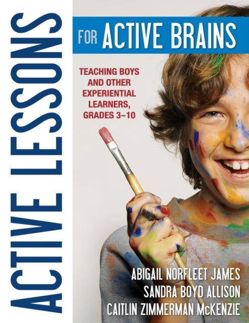 Book cover of: Active Lessons for Active Brains. By: Abigail Norfleet James