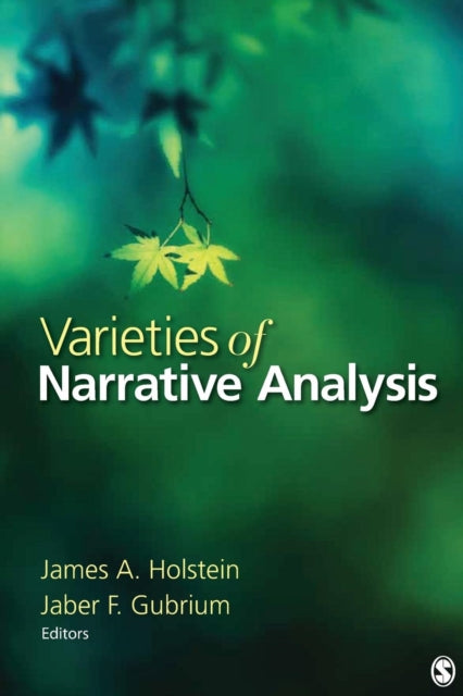 Book cover of: Varieties of Narrative Analysis. By: James A. Holstein