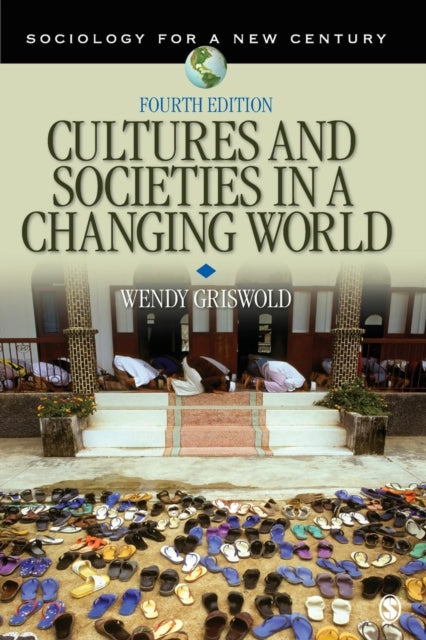 Book cover of: Cultures and Societies in a Changing World. By: Wendy Griswold