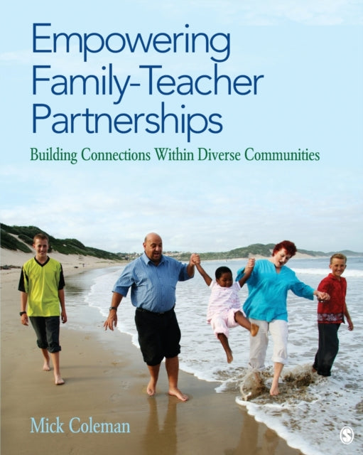 Book cover of: Empowering Family-Teacher Partnerships. By: Mick Coleman