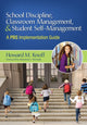 Book cover of: School Discipline, Classroom Management, and Student Self-Management. By: Howard M. Knoff