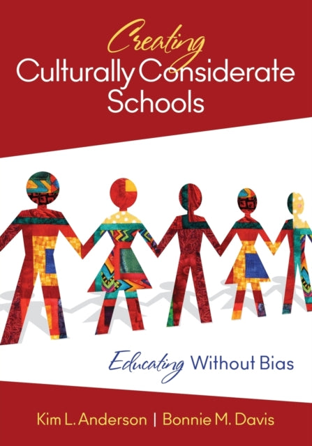 Book cover of: Creating Culturally Considerate Schools. By: Kim L. Anderson