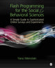Book cover of: Flash Programming for the Social & Behavioral Sciences. By: Yana Weinstein
